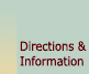 Directions & Information